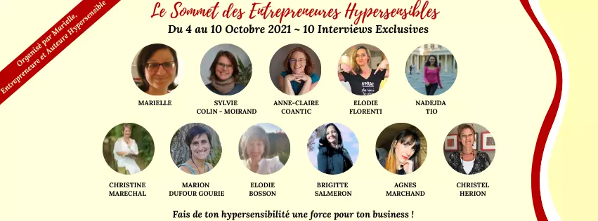 Découvrir 10 interviews exclusives du Sommet des Entrepreneures HyperSensibles 2021 !